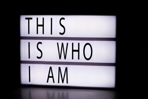 Sign that says, "This is who I am."