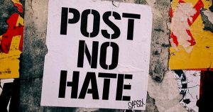 "Post No Hate" sign